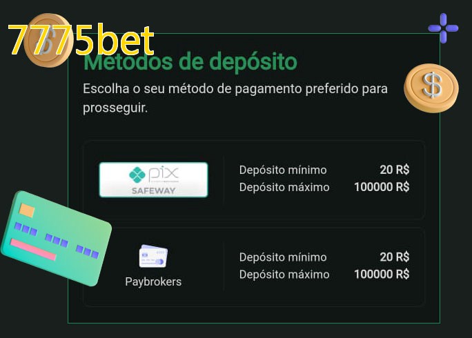 O cassino 7775betbet oferece uma grande variedade de métodos de pagamento